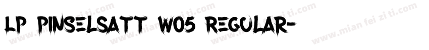 LP PinselSatt W05 Regular字体转换